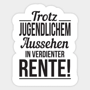 In verdienter Rente (black) Sticker